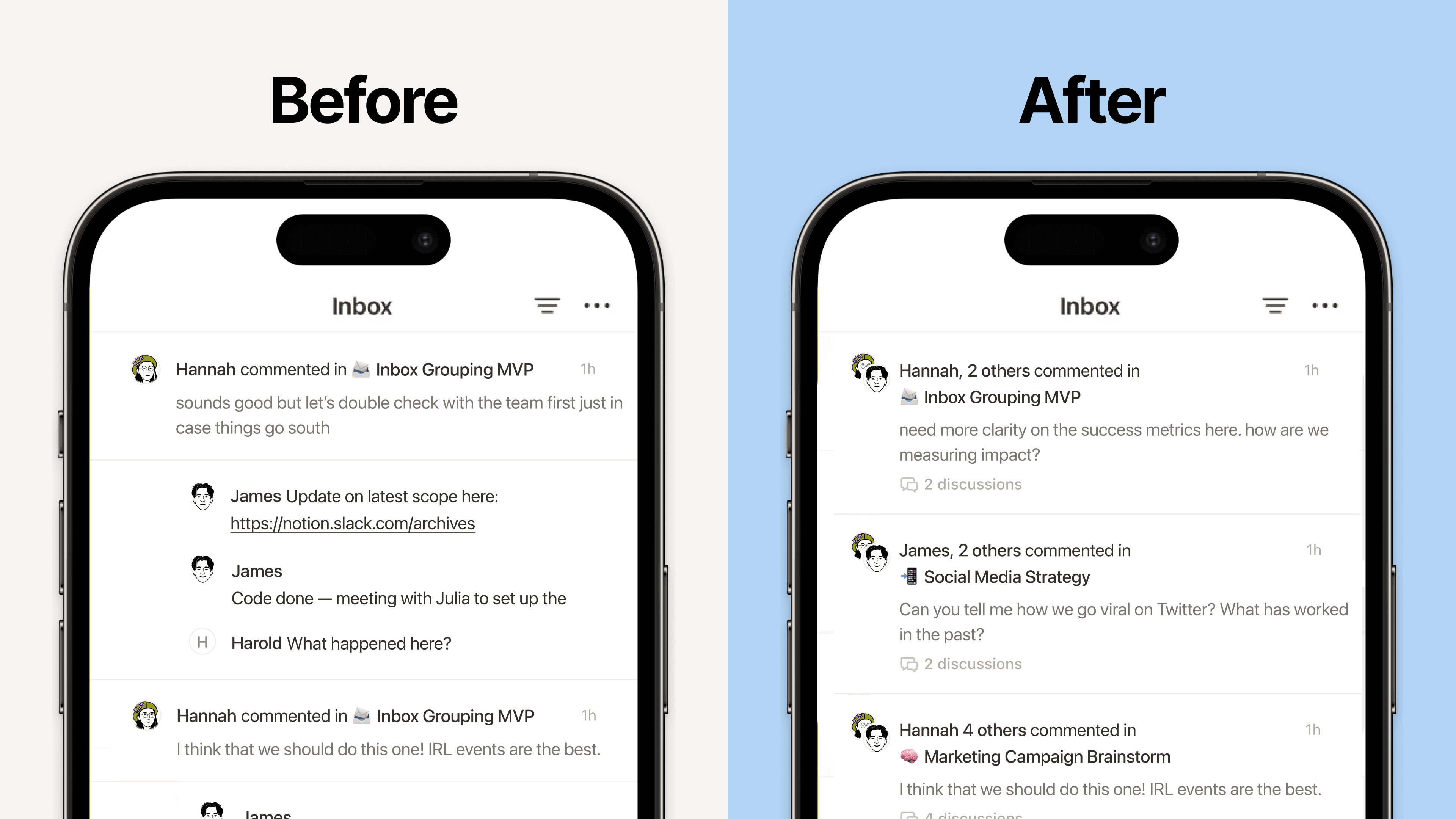 受信トレイ内の通知がグループ化され、レイアウトがよりコンパクトで読みやすくなりました。注意が必要な情報に焦点を当て、最新のコメントにすばやくアクセスできます。